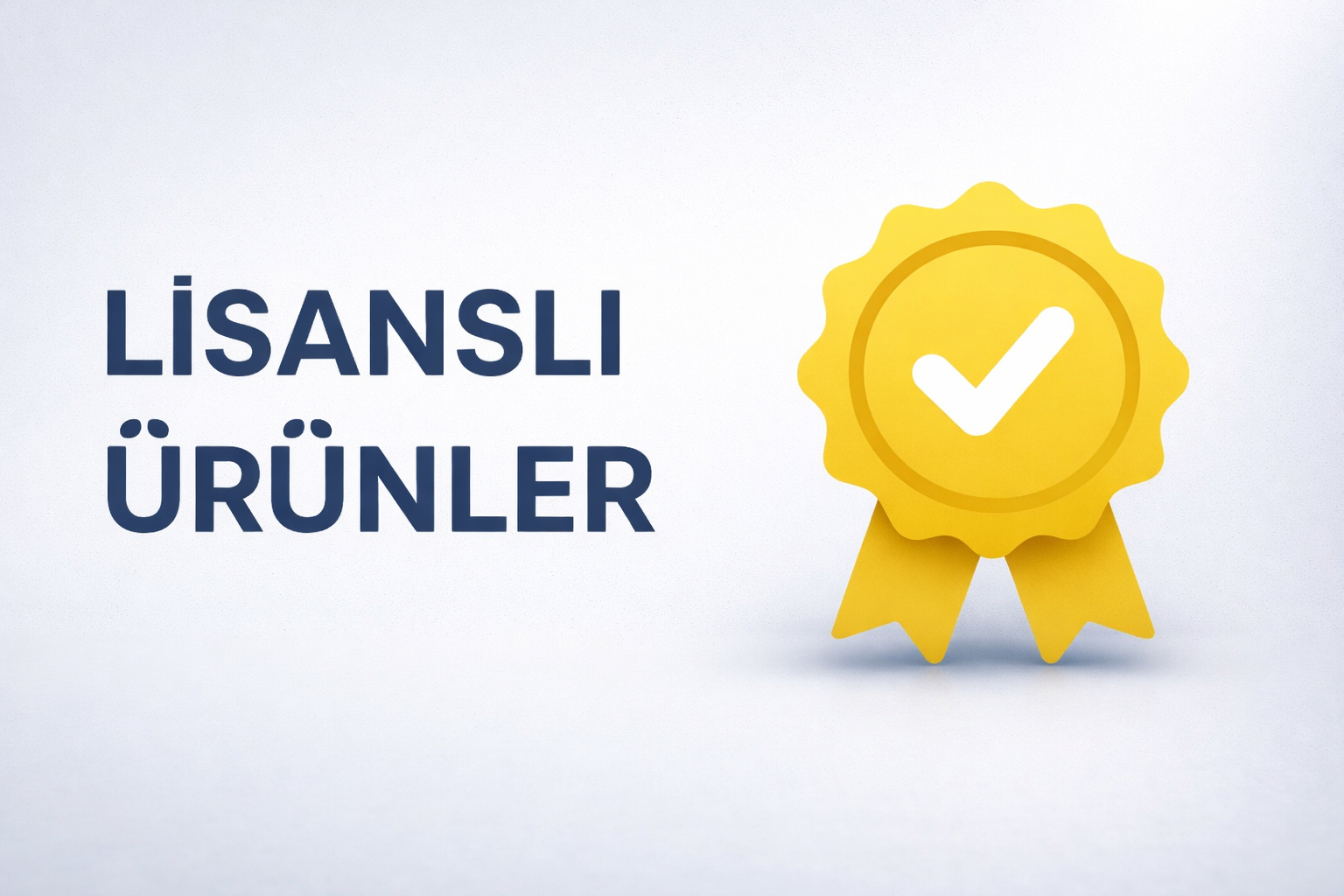 Lisans Ürünleri
